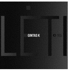 Gintas K - Lėti