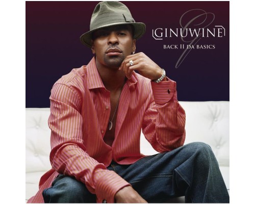 Ginuwine - Back II Da Basics