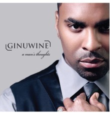 Ginuwine - A Man's Thoughts