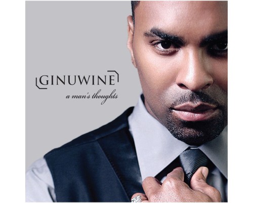 Ginuwine - A Man's Thoughts