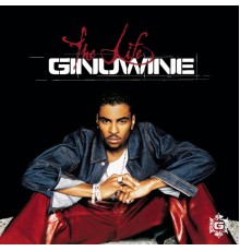 Ginuwine - The Life