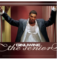 Ginuwine - The Senior