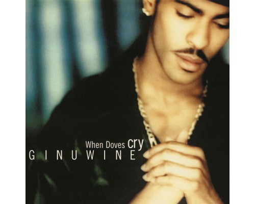 Ginuwine - When Doves Cry EP