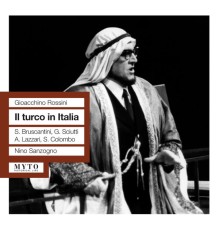 Gioacchino Rossini - Il Turco in Italia (Intégrale)