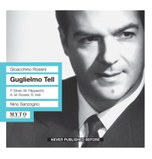 Gioacchino Rossini - Guillaume Tell