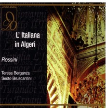 Gioacchino Rossini - L'Italiana in Algeri