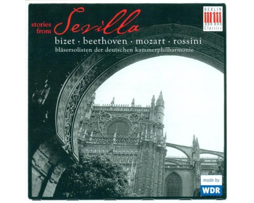 Gioachino Rossini - Andreas Tarkmann - Ludwig van Beethoven - ROSSINI, G. / BEETHOVEN, L. van / MOZART, W.A. / BIZET, G.: Opera Excerpts Arranged for Wind Ensemble Gioachino Rossini - Andreas Tarkmann - Ludwig van Beethoven - ROSSINI, G. / BEETHOVEN, L. van / MOZART, W.A. / BIZET, G.: Opera Excerpts Arranged for Wind Ensemble