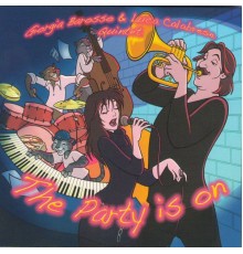 Giorgia Barosso, Luca Calabrese Quintet - The Pary is on