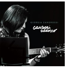 Giorgia Zangrossi - Canzoni addosso