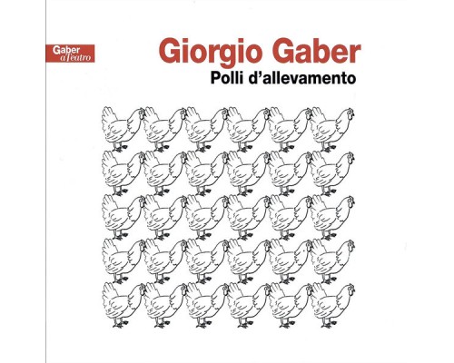 Giorgio Gaber - Polli d'allevamento