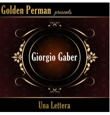 Giorgio Gaber - Una Lettera