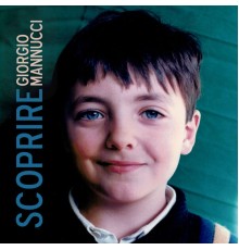 Giorgio Mannucci - Scoprire