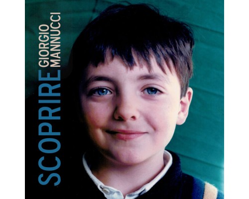 Giorgio Mannucci - Scoprire