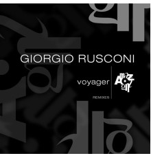 Giorgio Rusconi - Voyager (Remixes)