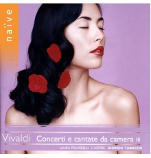 Giorgio Tabacco - Vivaldi: Concerti e cantate da camera III