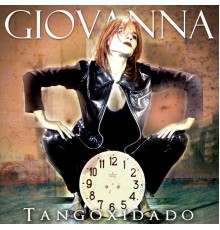 Giovanna - Tangoxidado