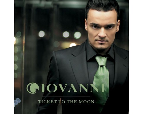 Giovanni - Ticket to the Moon