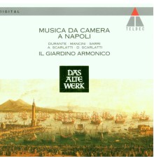 Giovanni Antonini & Il Giardino Armonico - Musica da camera a Napoli