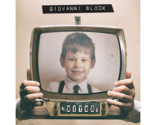 Giovanni Block - Retrò