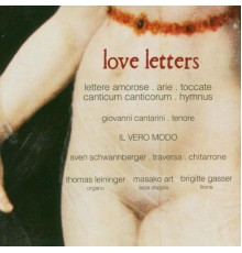 Giovanni Cantarini, Il vero modo - Love Letters