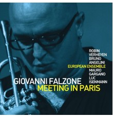 Giovanni Falzone - Meeting In Paris