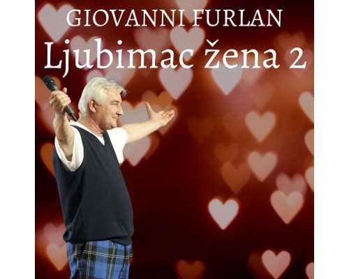 Giovanni Furlan - Ljubimac žena 2