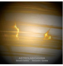 Giovanni Sollima and Alessandro Gandola - Astrolabioanima