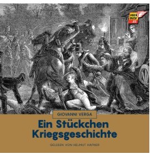 Giovanni Verga - Ein Stückchen Kriegsgeschichte