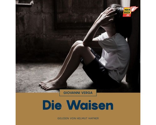 Giovanni Verga - Die Waisen