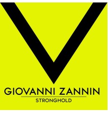 Giovanni Zannin - Stronghold