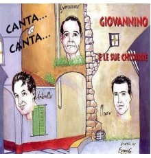 Giovannino Giordo - Canta... canta...