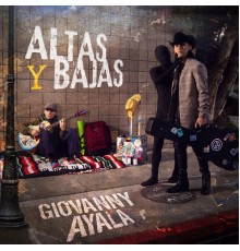 Giovanny Ayala - Altas y Bajas