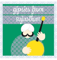 Gipsies from Rajasthan - Gipsies from Rajasthan