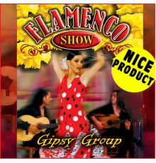 Gipsy Flamenco Group - Flamenco