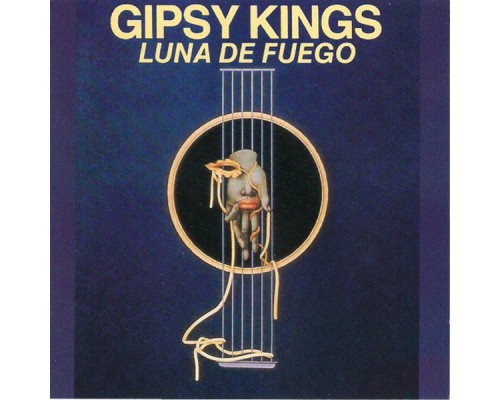 Gipsy Kings - Luna de Fuego