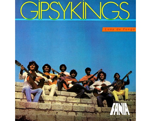 Gipsy Kings - Luna De Fuego