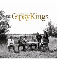 Gipsy Kings - Pasajero