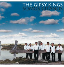 Gipsy Kings - Somos Gitanos