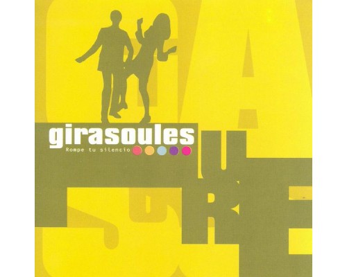 Girasoules - Rompe Tu Silencio