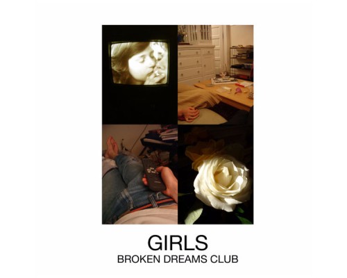 Girls - Broken Dreams Club