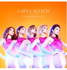 Girls Aloud - Something New