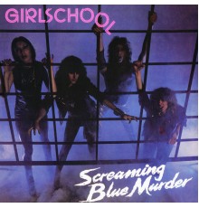 Girlschool - Screaming Blue Murder