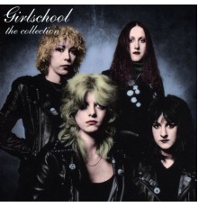 Girlschool - The Collection: Girlschool