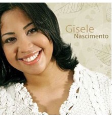 Gisele Nascimento - Transforma-Me