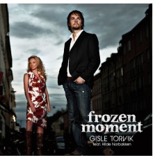 Gisle Torvik - Frozen Moment