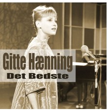 Gitte Hænning - Det Bedste