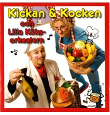 Gitte Palsson - Kickan & Kocken