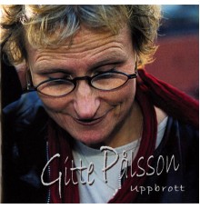 Gitte Palsson - Uppbrott