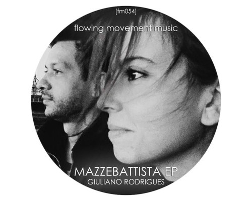 Giuliano Rodrigues - Mazzebattista EP