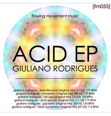 Giuliano Rodrigues - Acid EP (Original Mix)